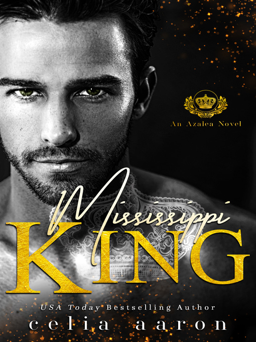 Title details for Mississippi King by Celia Aaron - Available
